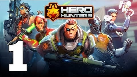 Hero Hunters - The Square [District 1] - Part 1 Android Gameplay, Walkthrough