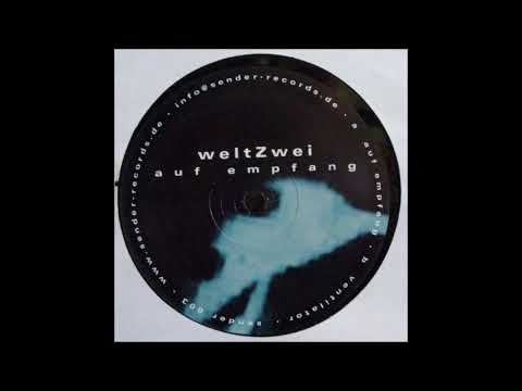 WeltZwei — WeltZwei ‎– Auf Empfang