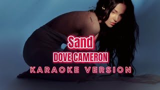 Sand - Dove Cameron (Instrumental Karaoke) [KARAOK&J]