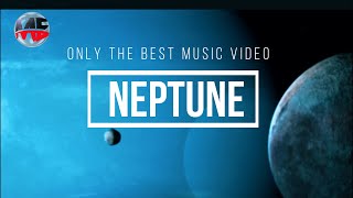 NEPTUNE - Only the best music video