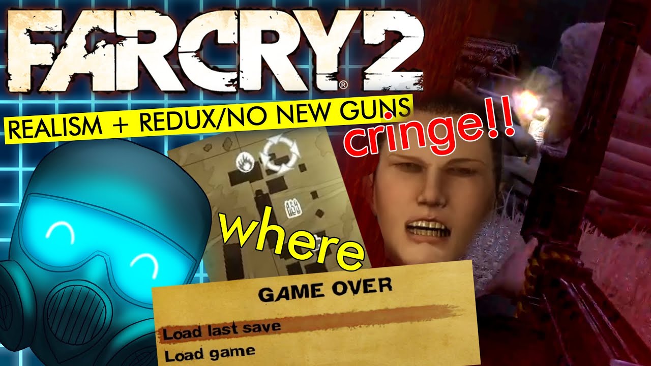 Phann Streams: Far Cry 2 (Realism + Redux, No New Guns) [8] (Lost and Losing It)