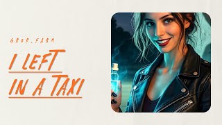 I Left in a Taxi  (Official Music Video) www.grok.farm screenshot 1