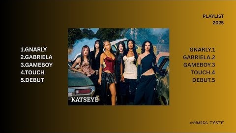 KATSEYE UPDATED PLAYLIST 2025 [FANS FAVORITE] No Ads