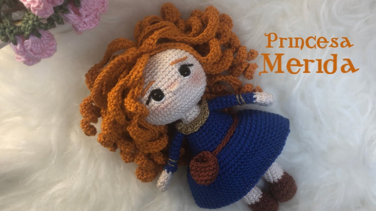 Princesa Merida amigurumi - COLEÇÃO PRINCESAS | Débora Travasso