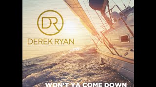 Video thumbnail of "Derek Ryan - Won't Ya Come Down (To Yarmouth Town) (Official Video)"