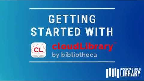 Getting Started with CloudLibrary