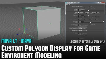 Maya Beginner Tutorial 9/13: Custom Polygon Display for Game Environment Modeling