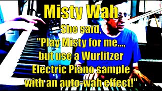 Misty Wah