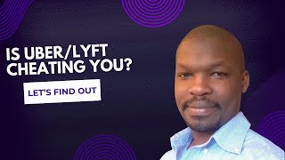 “Is Uber Cheating you?”