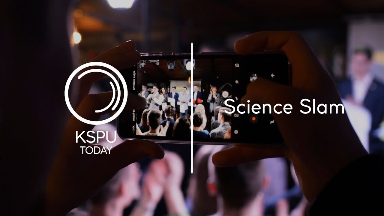 Science Slam 2019 | KSPU TODAY