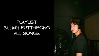 [Playlist] All Billkin Putthipong songs 2020 #itoldsunsetaboutyou #bkpptheseries #bkpp