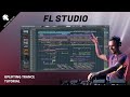 Fl studio uplifting trance tutorial mp3