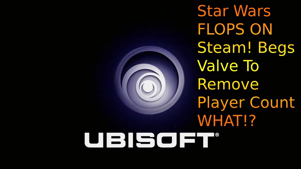 Ubisoft Wants Steam To Remove Player Count Tracking Bc Star Wars Outlaws Is A DEI FLOP. INSANE.