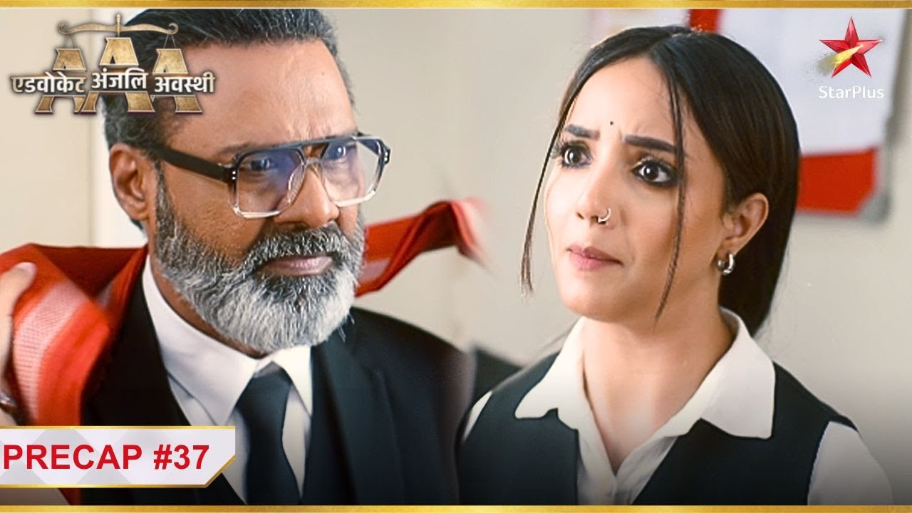 Anjali दे रही है Raghav ko farewell! | Ep.37 | Precap | Advocate Anjali Awasthi | Mon-Sun | 8:45PM