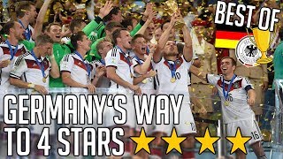 Germany&#39;s Way To 4 Stars ✶ FIFA World Cup 2014 | BEST OF