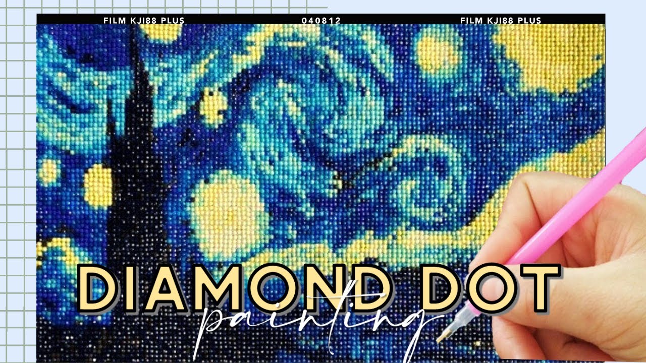 'STARRY NIGHT' DIAMOND DOT PAINTING || THIS TOOK US MORE THAN A WEEK!