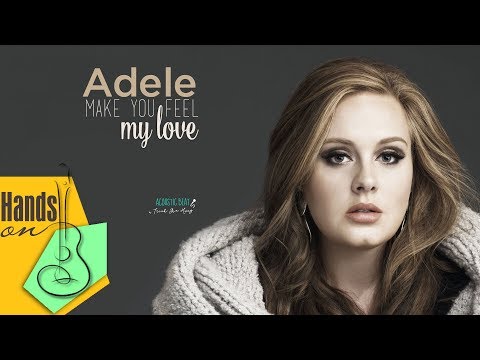 Video Make you feel my love » Adele ✎ acoustic Instrumental... - youtube