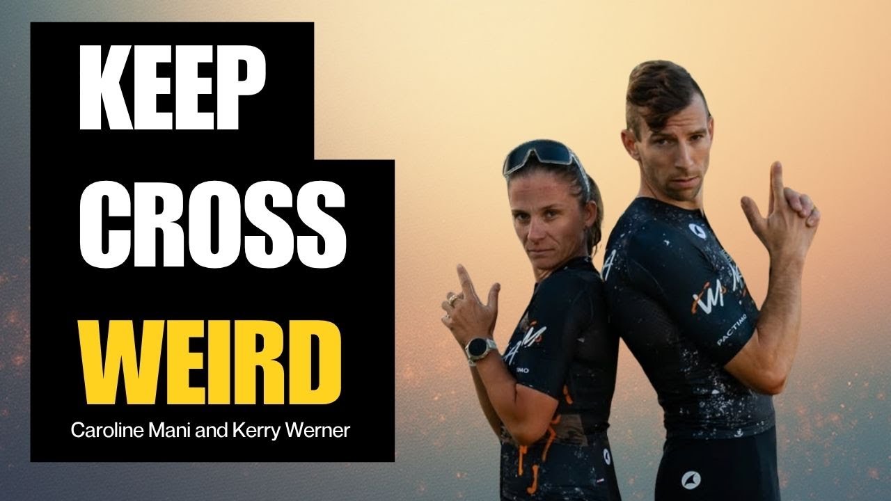 The Final Season: Cyclocross Advice and Retirement with Kerry Werner And Caroline Mani