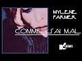 Mylne farmer   comme jai mal iks remix 2021