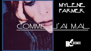 Miniatura del video "Mylène Farmer  - Comme j'ai Mal (IKS REMIX 2021)"