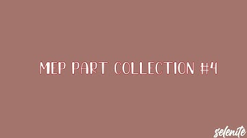 mep part collection #4 // SSO