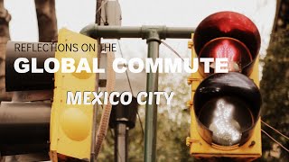 Strategies for Crossing the Street MEXICO CITY