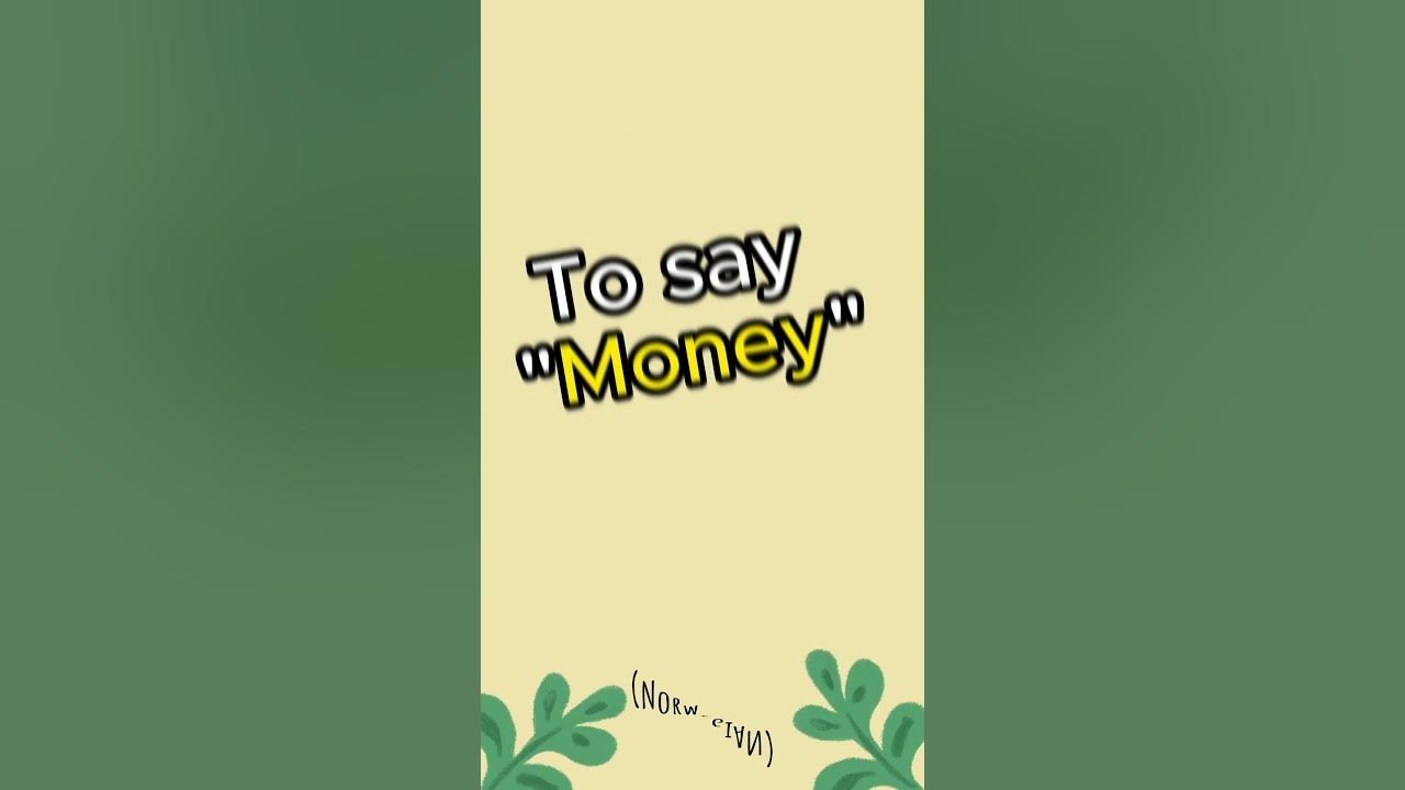 how-to-say-money-in-norwegian-youtube