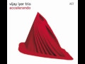 Vijay Iyer Trio - "The Star of a Story" (ACT/2012)