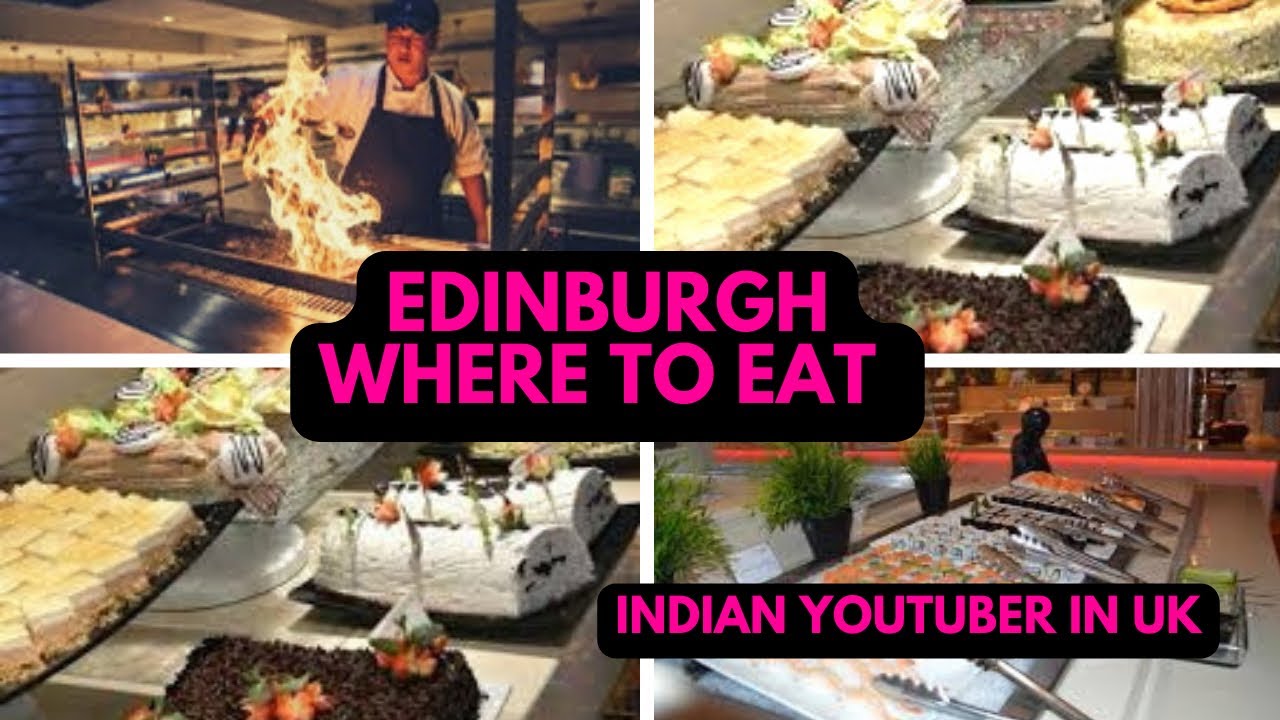 Where to eat in Edinburgh Best Indian Cuisine Must Try Food In