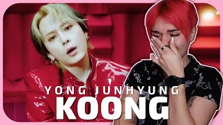 YONG JUNHYUNG 'KOONG' MV Reaction | K!Junkies