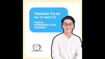 [WA1 2025] Sec 4 E-Math - Set Notation and Probability