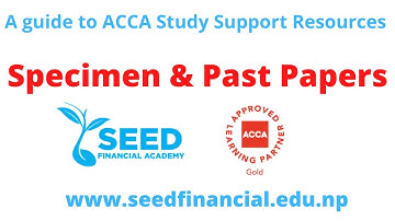 SPECIMEN AND PAST PAPERS || A GUIDE TO ACCA STUDY SUPPORT RESOURCES ||