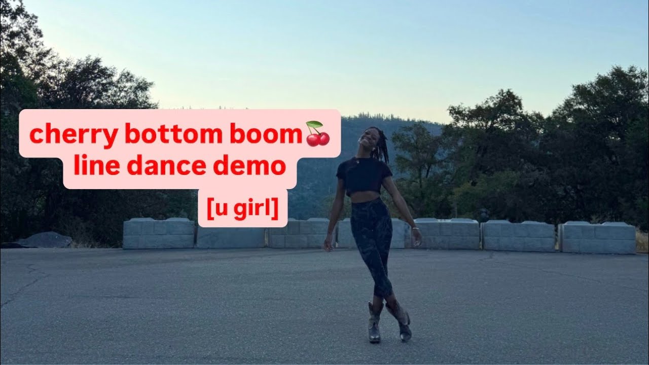 Cherry Bottom Boom [U Girl] Line Dance - YouTube