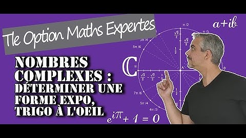 Nombres Complexes - Déterminer une forme expo, trigo à l