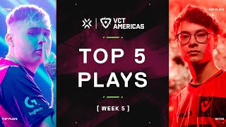 TOP 5 PLAYS | Week 5 | VCT Americas Stage 1