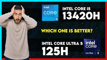 Intel Core i5 13420H vs Intel Core Ultra 5 125H Comparison