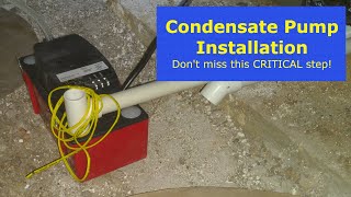 Condensate Pump Installation  Don't Miss this CRITICAL Step!