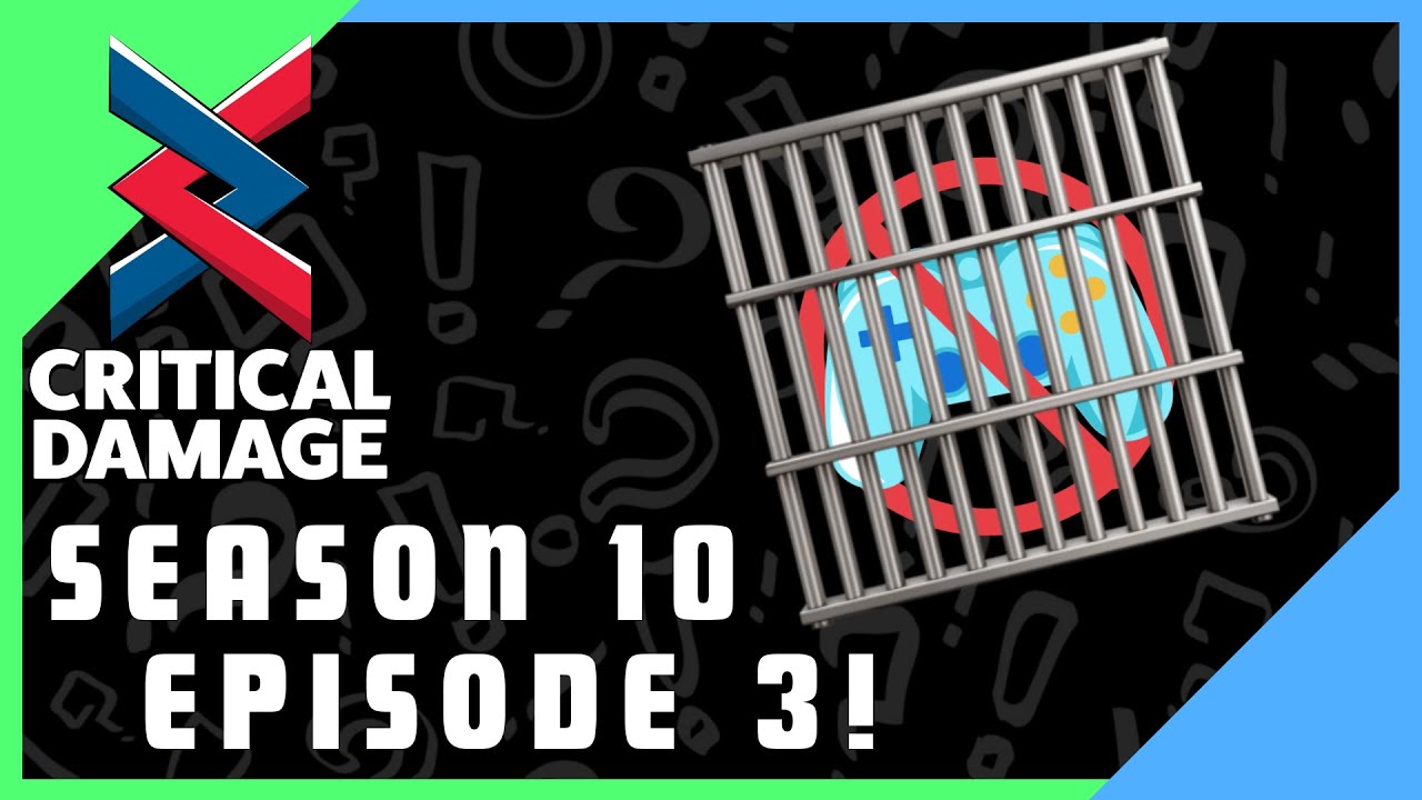 Critical Damage (Season 10) Episode 3 - Piracy is NO Party!