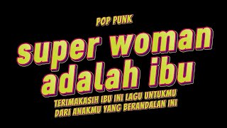 AI MUSICIAN - Ibu pop punk cover -  lyrics video || pop punk cover || lagu untuk ibu