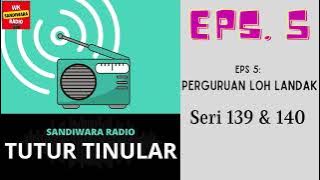 TUTUR TINULAR - Seri 139 & 140 Episode 5. PERGURUAN LOH LANDAK