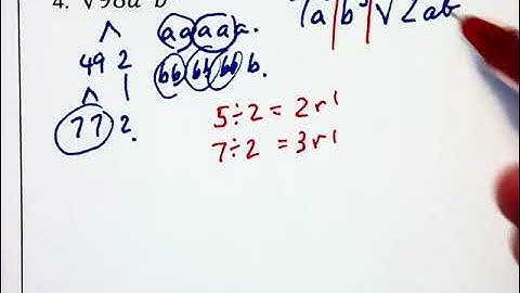 7.3a - Simplifying Radicals - Part 1