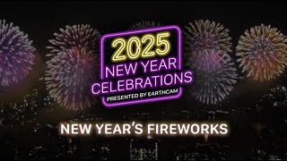 EarthCam New Year's 2025 - Firework Celebrations From Around the World
