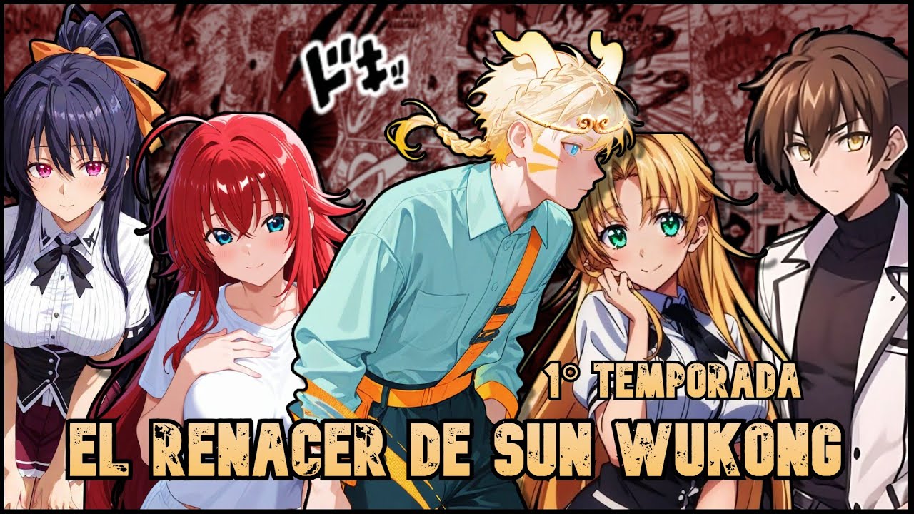🚨 ¿Y si los poderes de Sun Wukong renacían en Naruto? | Naruto x Highschool DXD | Fanfic completo ☠️