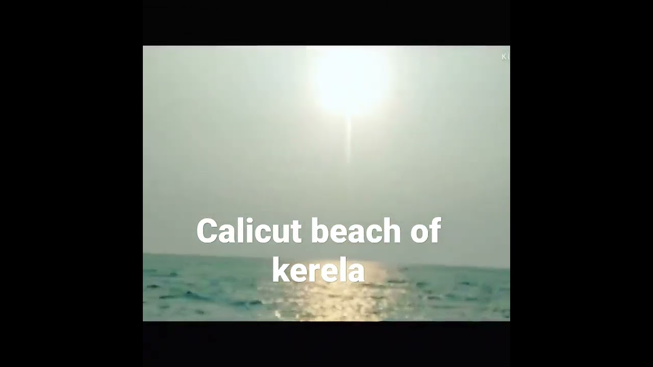 beach of kerela ...cullicut