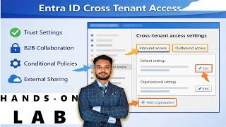 Microsoft Entra Cross Tenant Access Hands on