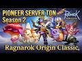 PIONEER SERVER TON SEASON 2 | Figuring out the mechanics | ROOC Prontera 5
