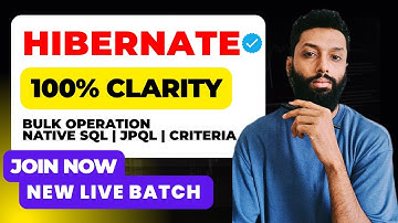 #5 Hibernate Tutorial in Hindi | Hibernate Bulk Operations | Native SQL vs JPQL vs Criteria API