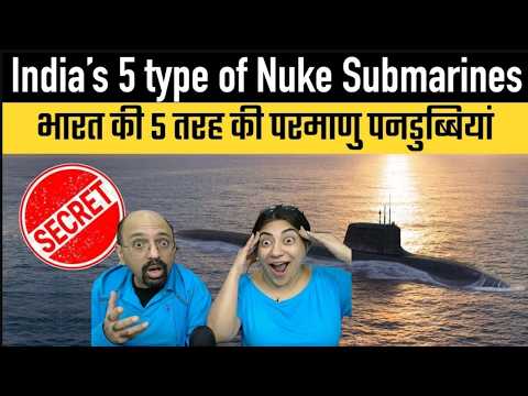 India’s 5 type of Nuke Submarines 🤯🔥