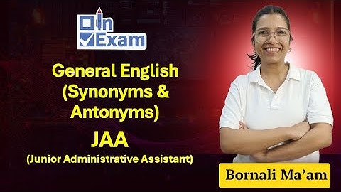 APSC JAA General English | Synonyms & Antonyms |  @InExamOfficial