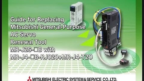 Servo Renewal Tool　Replacement procedure from MR-J2S-□B series to MR-J4-□B-RJ020 + MR-J4-T20